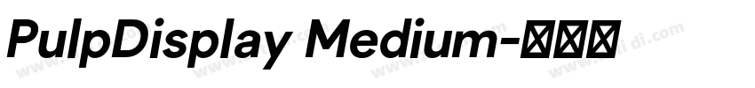 PulpDisplay Medium字体转换